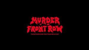 Murder in the Front Row: The San Francisco Bay Area Thrash Metal Story — foto 1