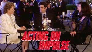 Acting on Impulse — foto 5