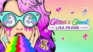 Glitter and Greed: The Lisa Frank Story — foto 1