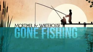 Mortimer & Whitehouse: Gone Fishing — foto 9