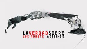 La Verdad Sobre Los Robots Asesinos — foto 3