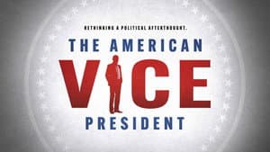 The American Vice President: Rethinking a Political Afterthought — foto 1