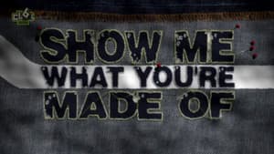 Show Me What You're Made Of — foto 1