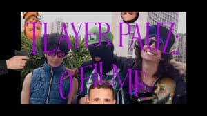 Tlayer Pauz: O Filme — foto 1