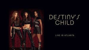 Destiny's Child: Live in Atlanta — foto 1