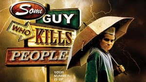 Some Guy Who Kills People — foto 1