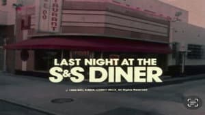 Last Night at the S&S Diner — foto 1