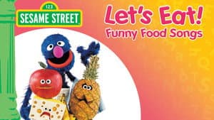 Sesame Street: Let's Eat! Funny Food Songs — foto 1