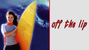 Off the Lip — foto 4