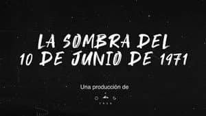La sombra del 10 de junio de 1971