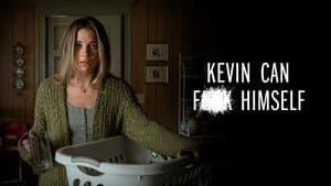 Kevin Can F**K Himself — foto 9