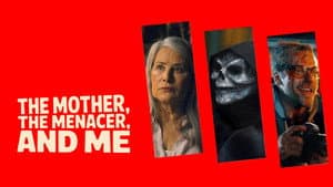 The Mother, the Menacer, and Me — foto 1