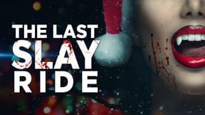The Last Slay Ride — foto 1