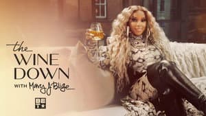 The Wine Down with Mary J. Blige — foto 1