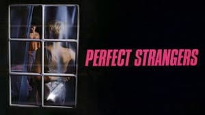 Perfect Strangers — foto 2