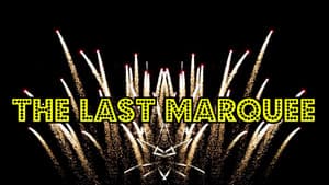 The Last Marquee — foto 1