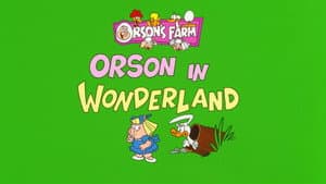 Orson en El país de las maravillas