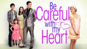 Be Careful With My Heart — foto 2