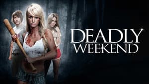 Deadly Weekend — foto 4