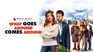 David E. Talbert's What Goes Around Comes Around — foto 2