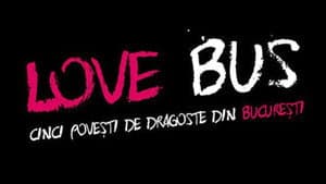 Love Bus: cinci povesti de dragoste din Bucuresti — foto 1