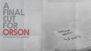 A Final Cut for Orson: 40 Years in the Making — foto 1