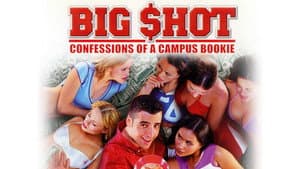 Big Shot: Confessions of a Campus Bookie — foto 6