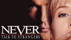 Never Talk to Strangers — foto 8