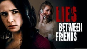Lies Between Friends — foto 5