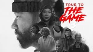 True to the Game 3 — foto 3