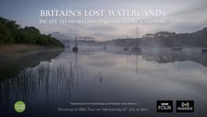 Britain's Lost Waterlands: Escape to Swallows and Amazons Country — foto 2
