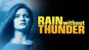 Rain Without Thunder — foto 4