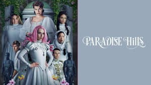Paradise Hills — foto 9