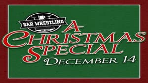 Bar Wrestling 7: A Christmas Special — foto 1