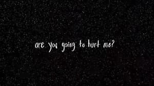 are you going to hurt me? — foto 2