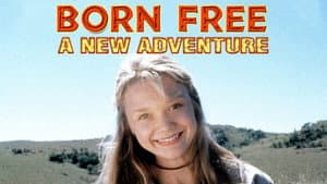 Born Free: A New Adventure — foto 7