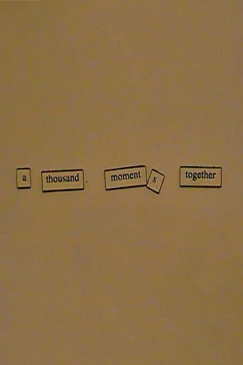 A Thousand Moments Together