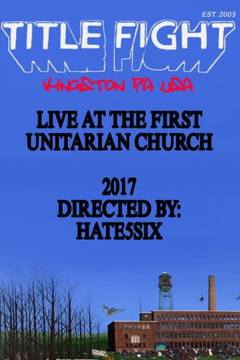 Title Fight - Live at The First Unitarian Church