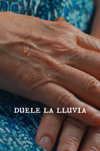 Duele la lluvia