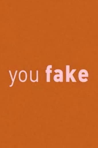 You Fake