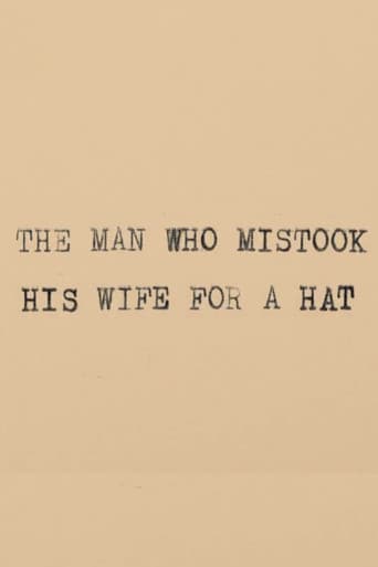 The Man Who Mistook His Wife for a Hat