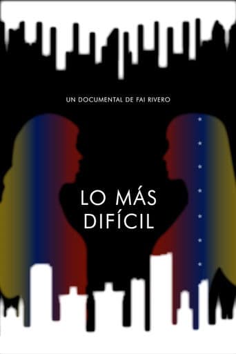 Lo Más Difícil
