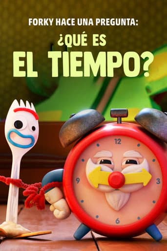 Forky pregunta: ¿Qué es el tiempo?