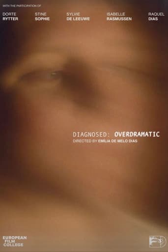 Diagnosed: Overdramatic