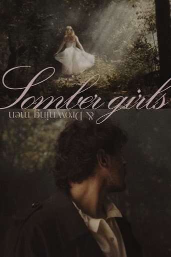 Somber girls and drowning men