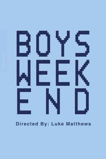 Boys Weekend