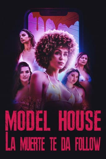 Model House La muerte te da follow