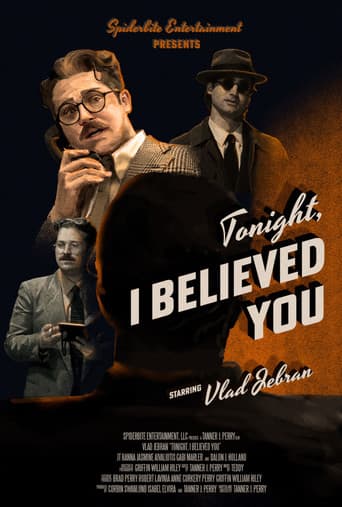 Tonight, I Believed You