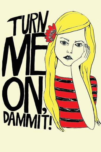 Turn Me On, Goddammit