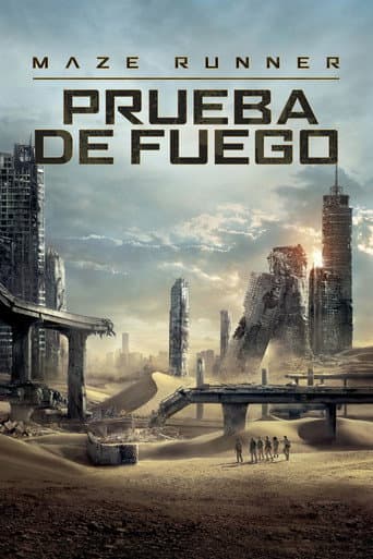 Maze Runner: Prueba de fuego
